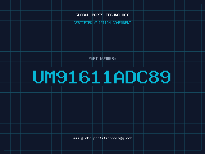 Aviation Part UM91611ADC89