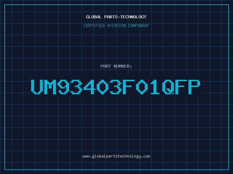 Aviation Part UM93403F01QFP