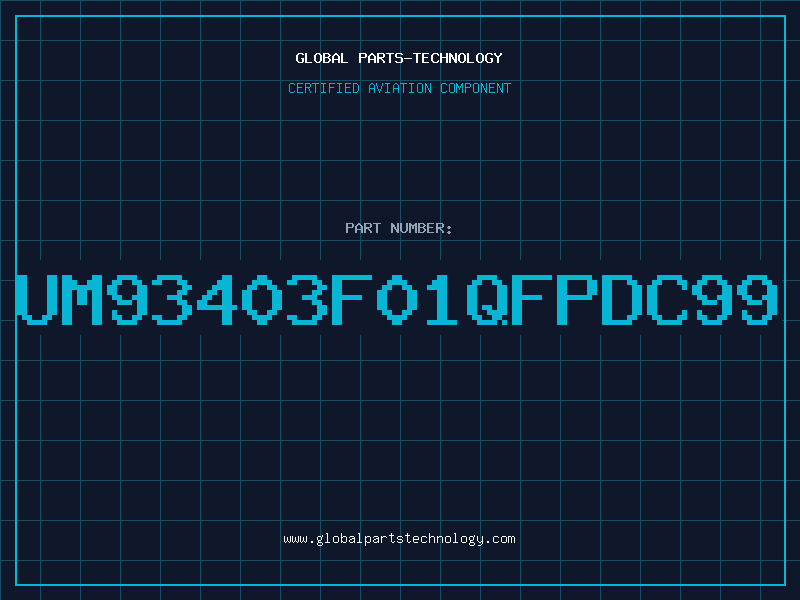Aviation Part UM93403F01QFPDC99