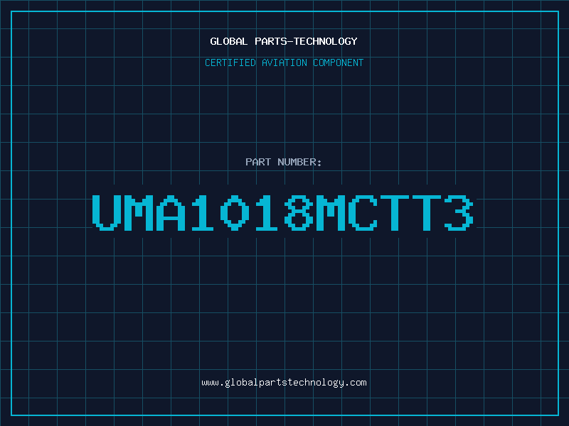 Aviation Part UMA1018MCTT3