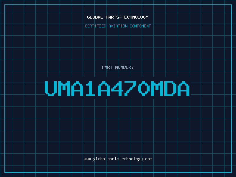Aviation Part UMA1A470MDA