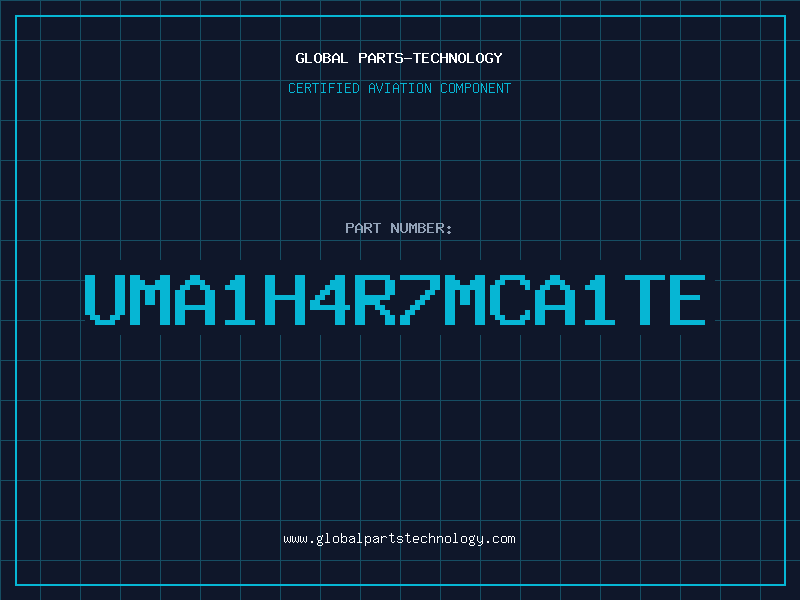 Aviation Part UMA1H4R7MCA1TE