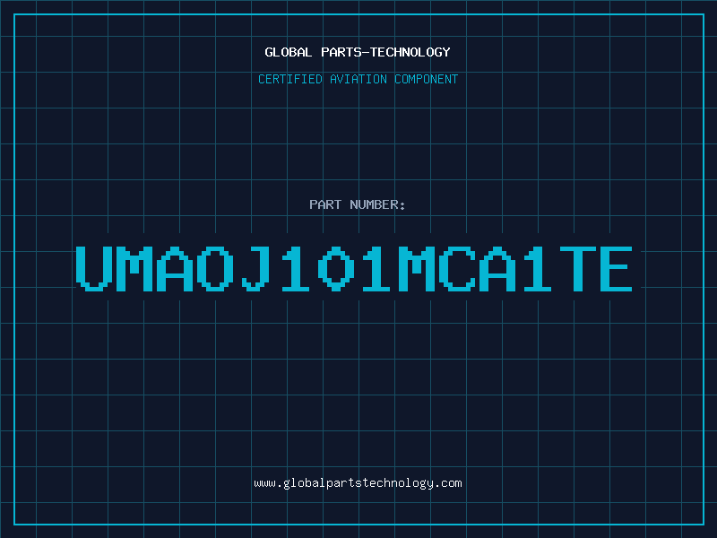 Aviation Part UMAOJ101MCA1TE