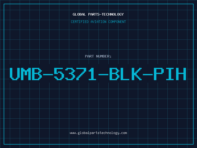 Aviation Part UMB-5371-BLK-PIH