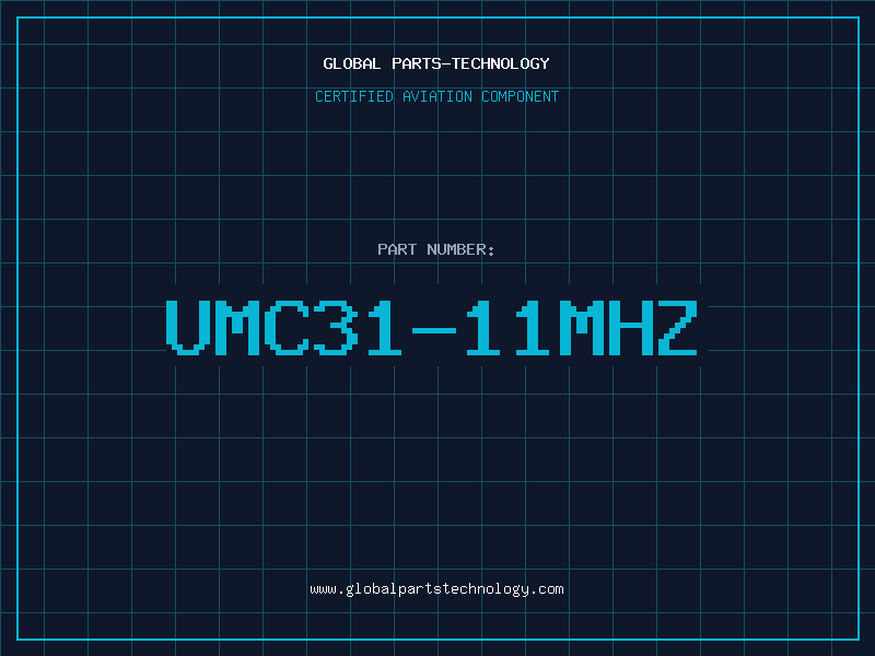 Aviation Part UMC31-11MHZ