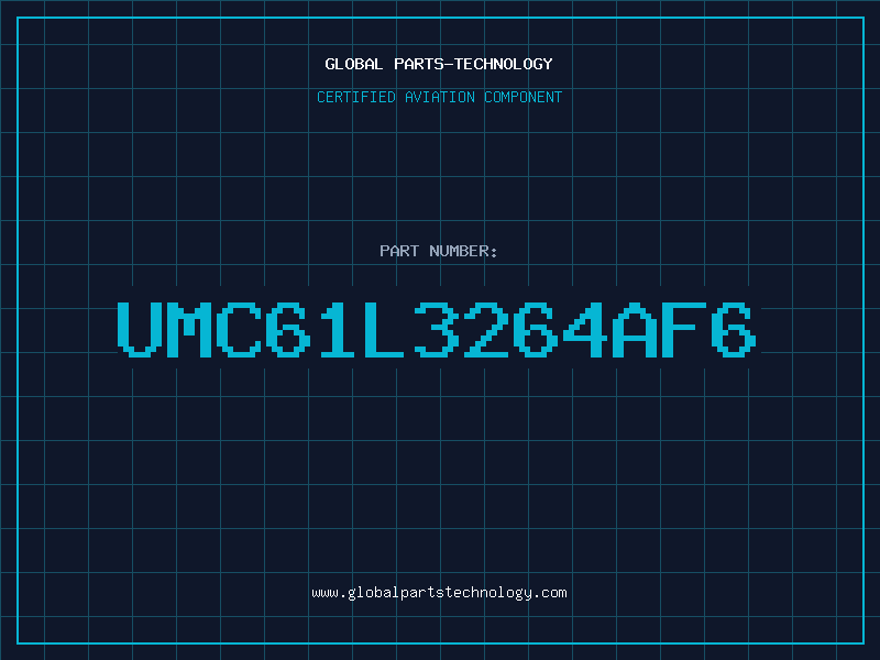 Aviation Part UMC61L3264AF6
