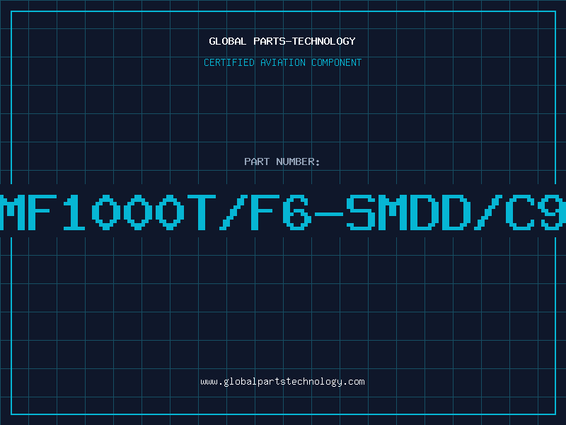 Aviation Part UMF1000T/F6-SMDD/C93