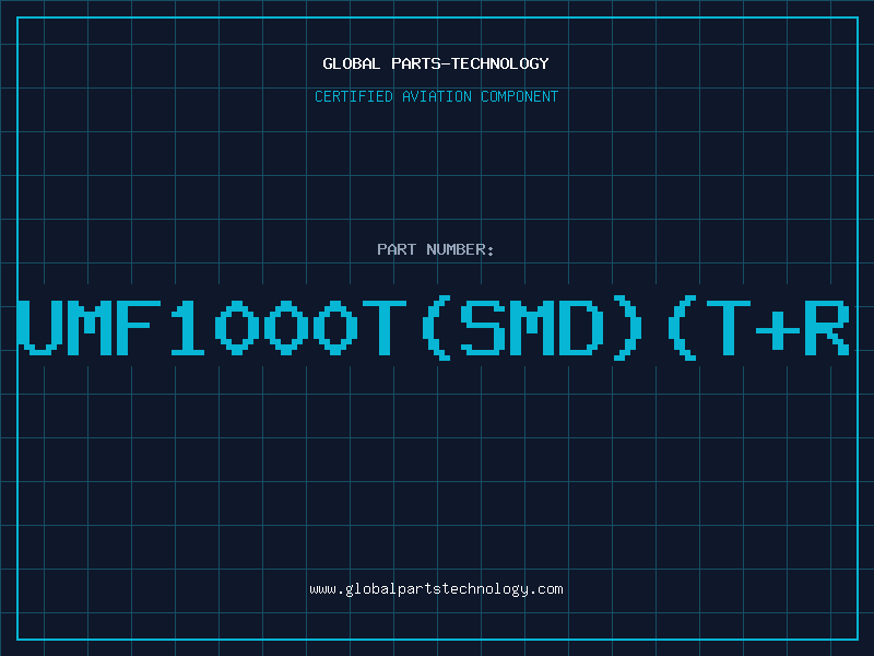 Aviation Part UMF1000TSMDTR