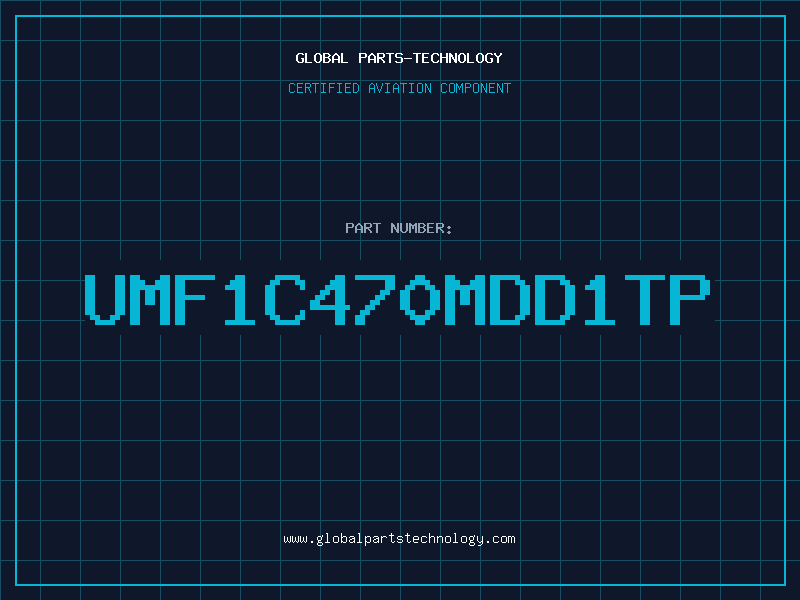 Aviation Part UMF1C470MDD1TP