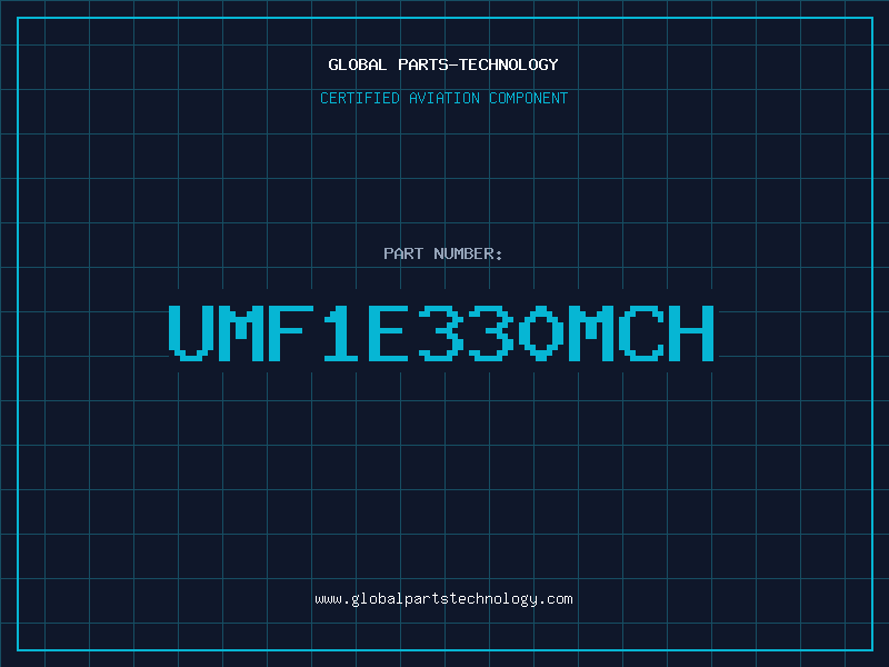 Aviation Part UMF1E330MCH