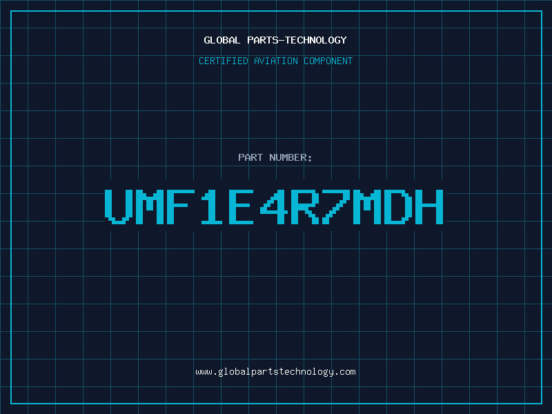 Aviation Part UMF1E4R7MDH