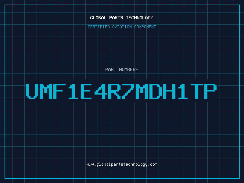 Aviation Part UMF1E4R7MDH1TP