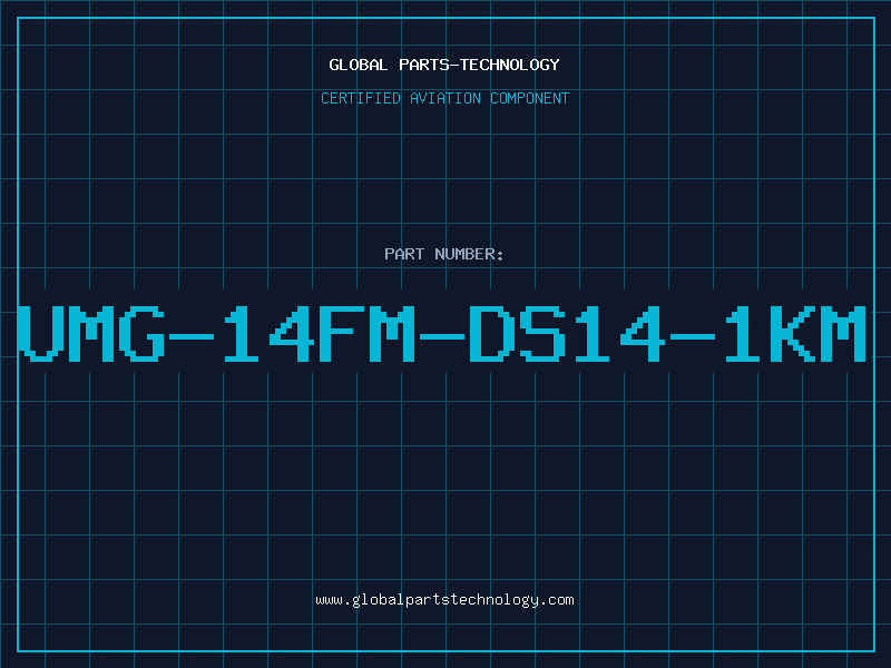 Aviation Part UMG-14FM-DS14-1KM