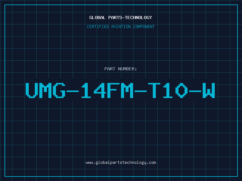 Aviation Part UMG-14FM-T10-W