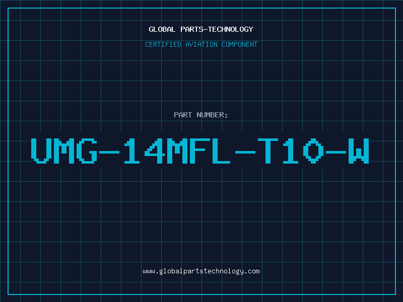 Aviation Part UMG-14MFL-T10-W