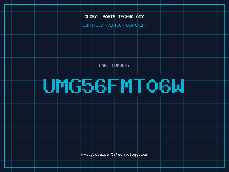 Aviation Part UMG56FMT06W