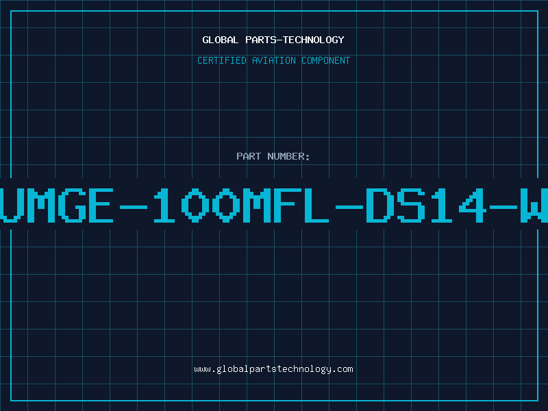 Aviation Part UMGE-100MFL-DS14-W