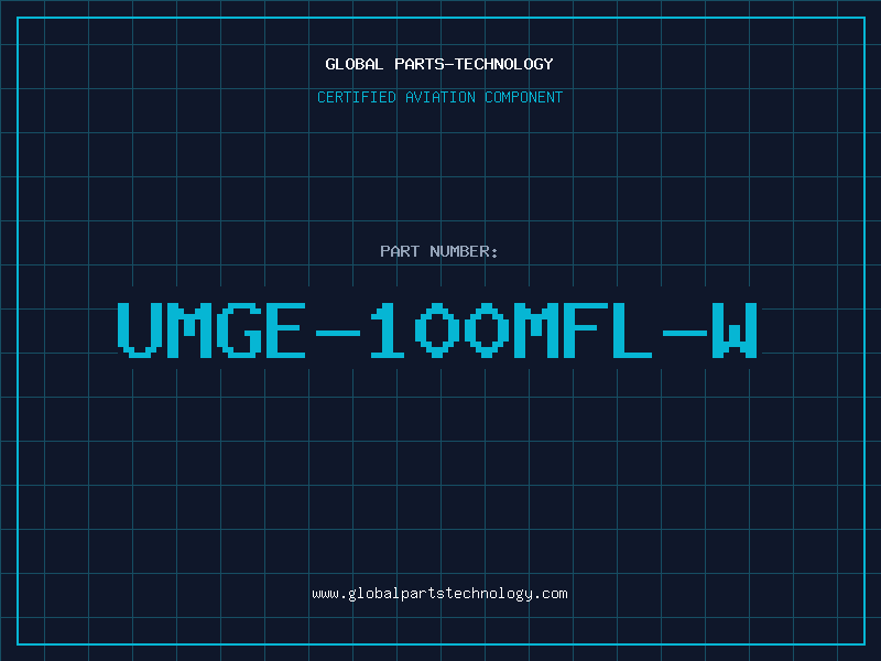 Aviation Part UMGE-100MFL-W