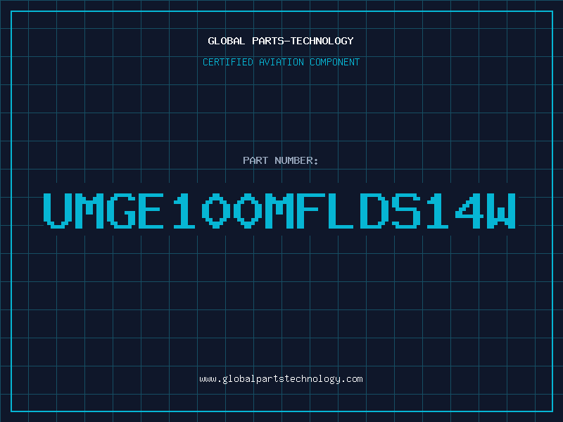 Aviation Part UMGE100MFLDS14W