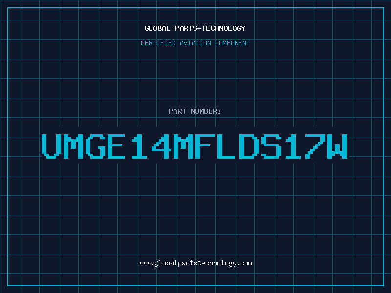 Aviation Part UMGE14MFLDS17W