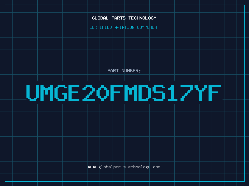 Aviation Part UMGE20FMDS17YF