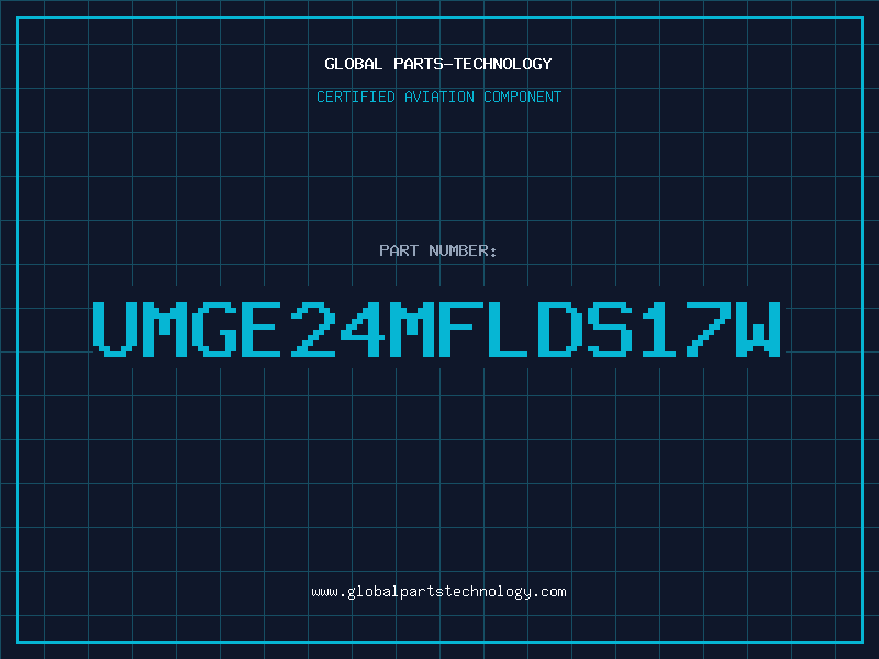 Aviation Part UMGE24MFLDS17W