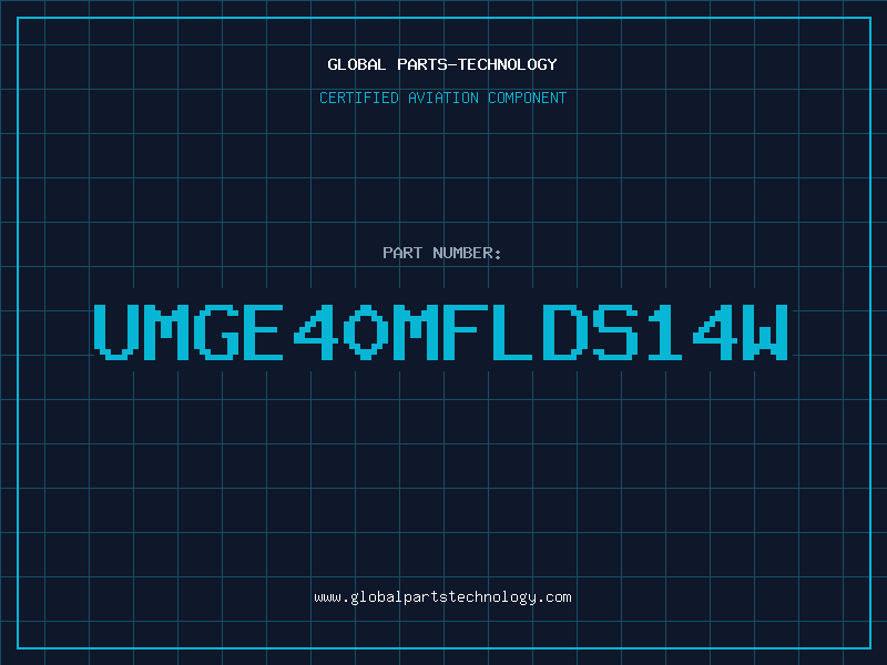 Aviation Part UMGE40MFLDS14W
