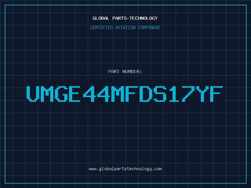 Aviation Part UMGE44MFDS17YF