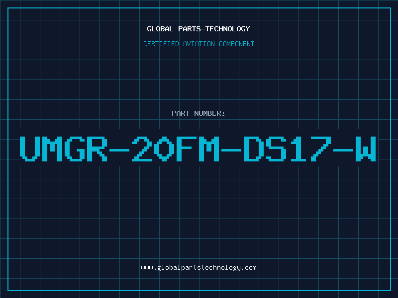 Aviation Part UMGR-20FM-DS17-W