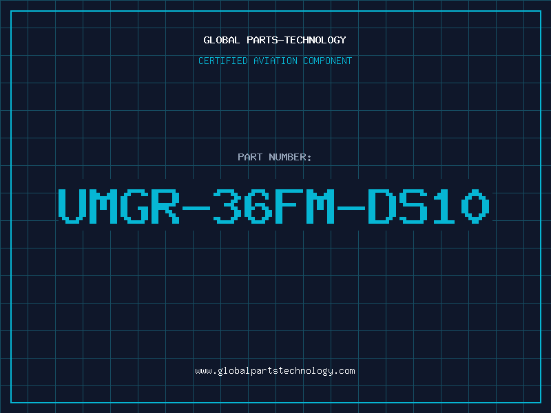Aviation Part UMGR-36FM-DS10