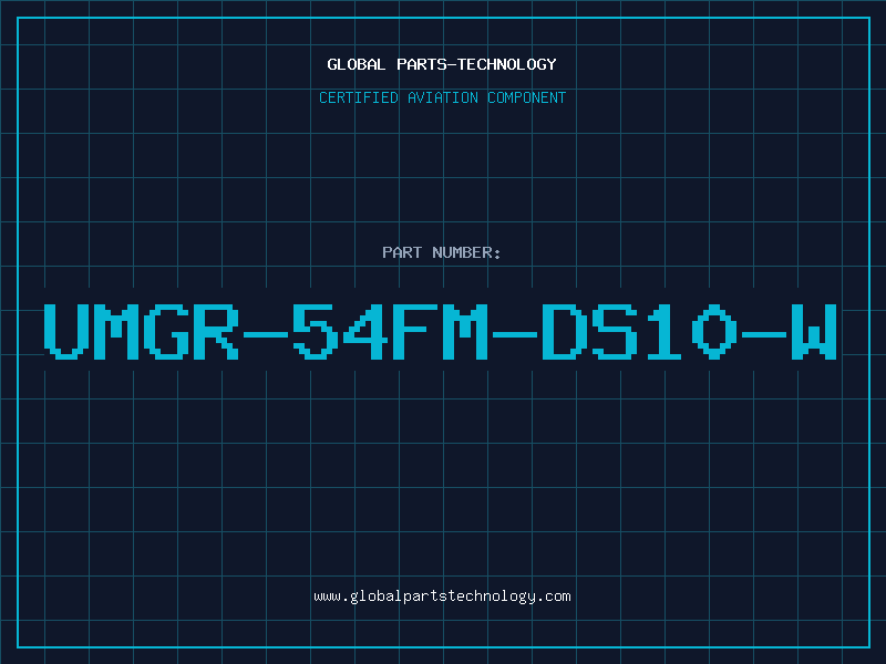 Aviation Part UMGR-54FM-DS10-W