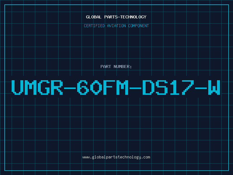 Aviation Part UMGR-60FM-DS17-W