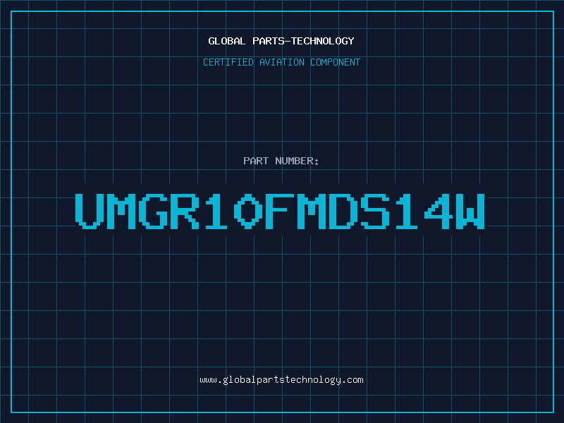 Aviation Part UMGR10FMDS14W