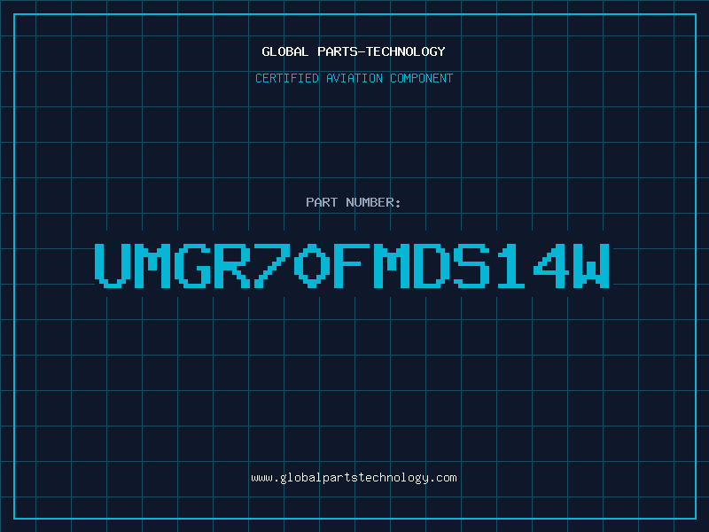Aviation Part UMGR70FMDS14W