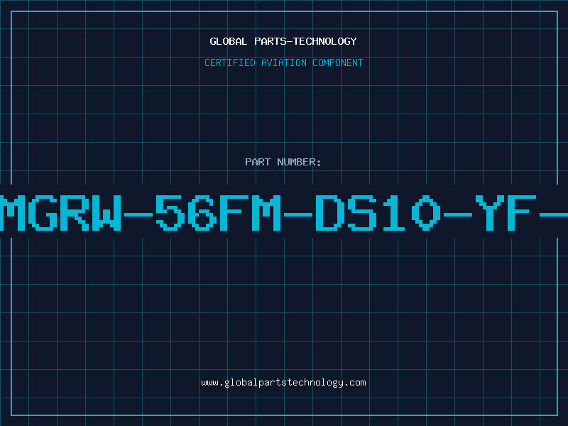 Aviation Part UMGRW-56FM-DS10-YF-6