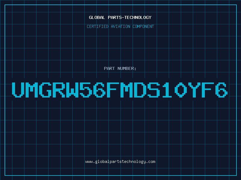 Aviation Part UMGRW56FMDS10YF6