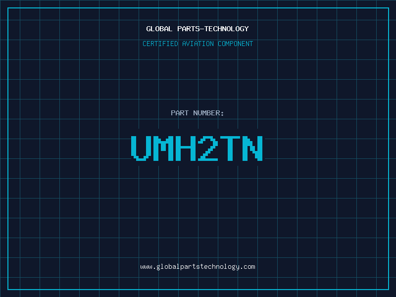 Aviation Part UMH2TN