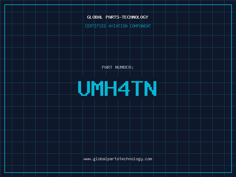 Aviation Part UMH4TN