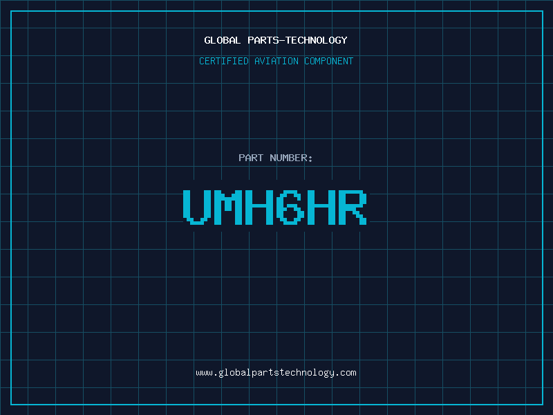 Aviation Part UMH6HR