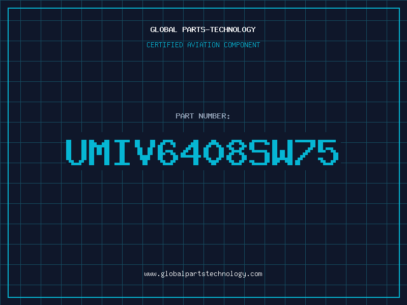 Aviation Part UMIV6408SW75