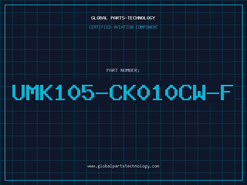 Aviation Part UMK105-CK010CW-F