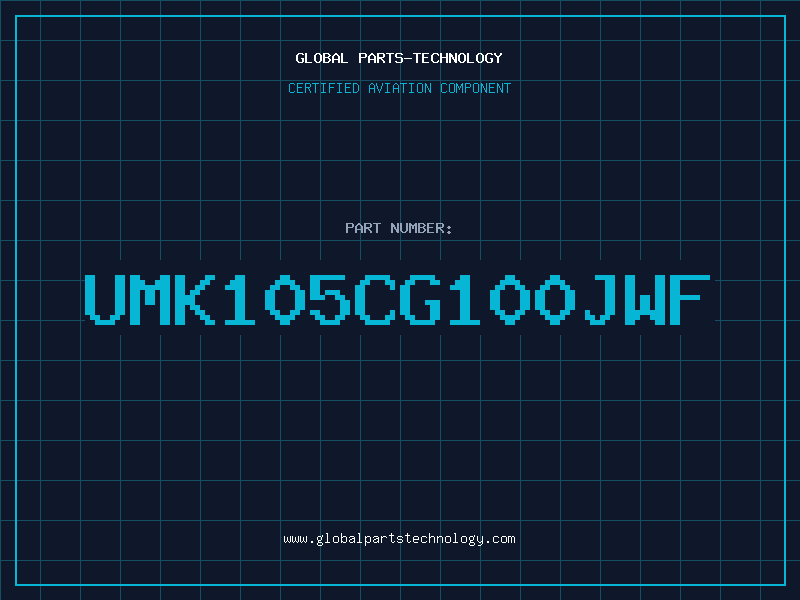 Aviation Part UMK105CG100JWF