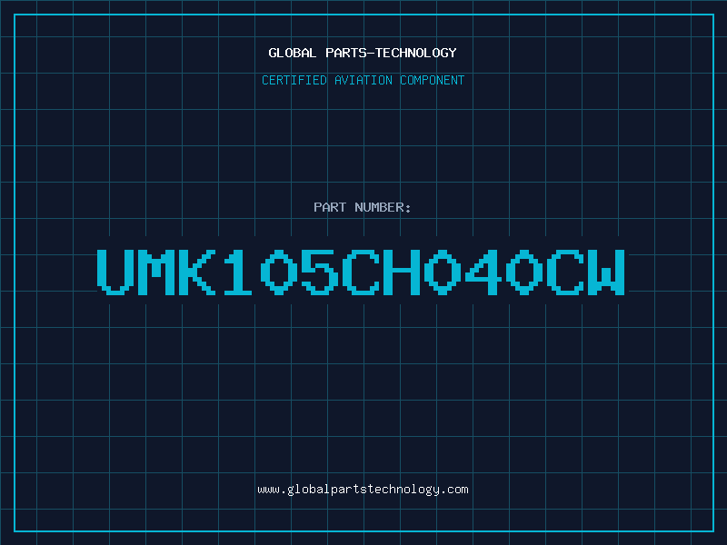 Aviation Part UMK105CH040CW