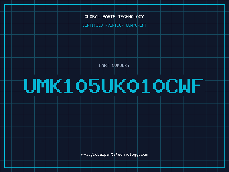 Aviation Part UMK105UK010CWF
