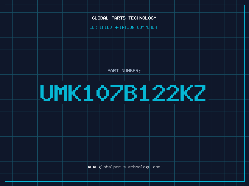 Aviation Part UMK107B122KZ