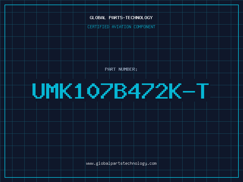 Aviation Part UMK107B472K-T