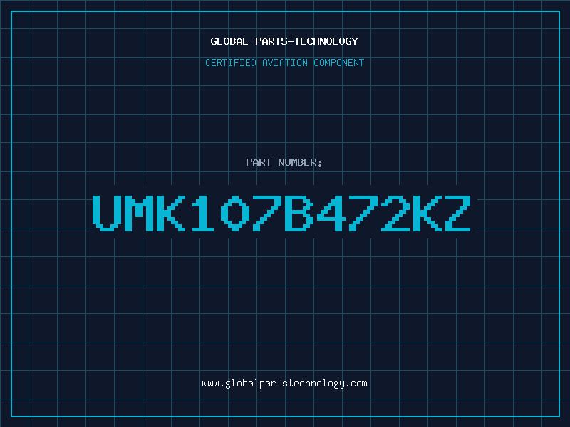 Aviation Part UMK107B472KZ
