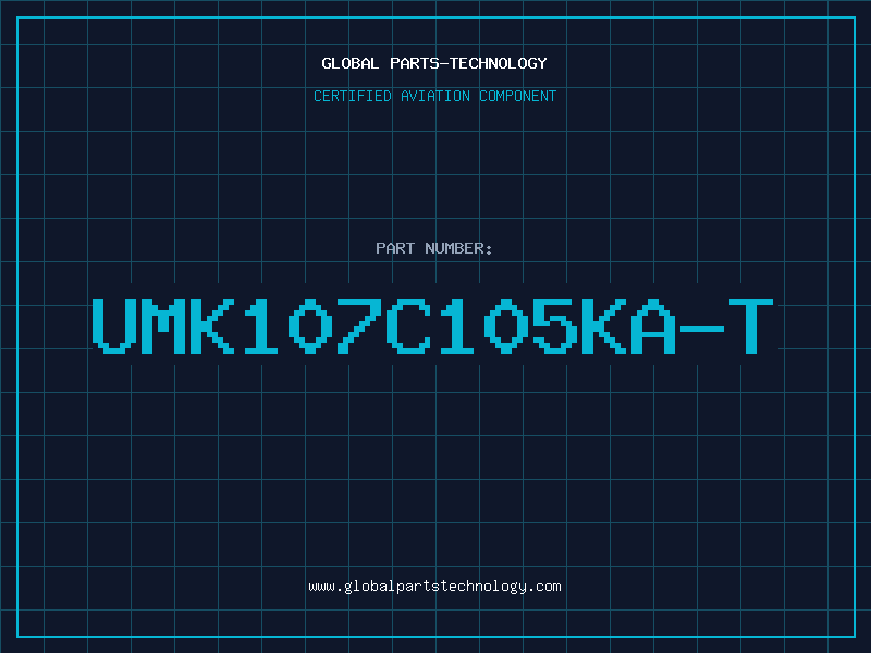 Aviation Part UMK107C105KA-T