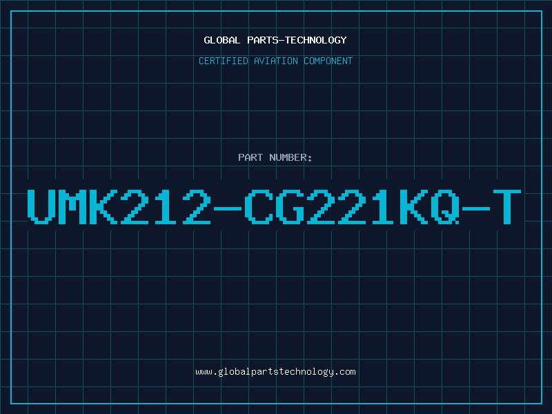 Aviation Part UMK212-CG221KQ-T