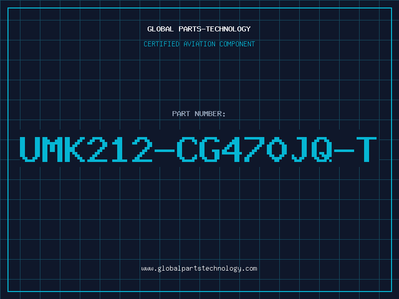 Aviation Part UMK212-CG470JQ-T